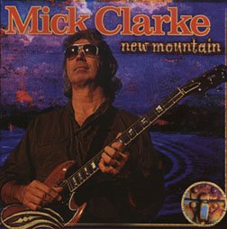 Mick Clarke - New Mountain