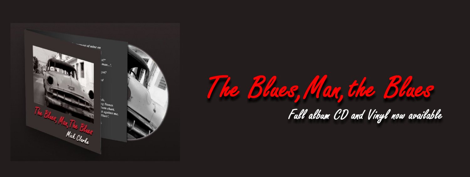 British blues guitarist Mick Clarke - New Releases